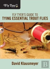 Fly Tyer'S Guide To Tying Essential Trout Flies