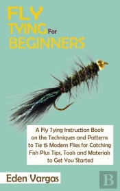 Fly Tying For Beginners
