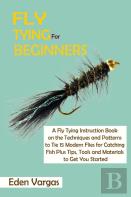 Fly Tying For Beginners