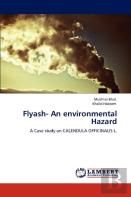 Flyash- An Environmental Hazard