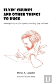 Flyin' Chunks And Other Things To Duck