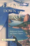 Flying Down To Rio