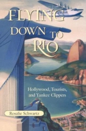 Flying Down To Rio