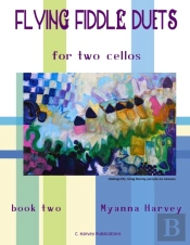 Flying Fiddle Duets For Two Cellos, Book Two