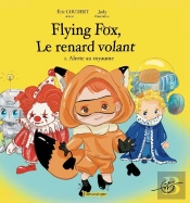 Flying Fox : Alerte Au Royaume