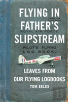 Flying In Father'S Slipstream
