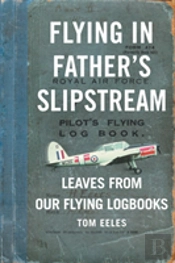 Flying In Father'S Slipstream