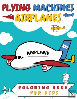 Bertrand.pt - Flying Machines Airplanes Coloring Book For Kids