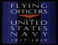 Flying Officers Of The United States Navy 1917-1919
