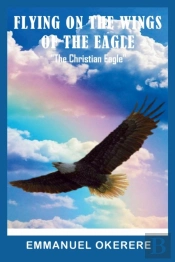 Flying On The Wings Of The Eagle:  The C