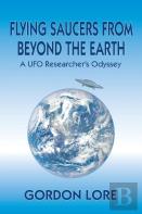 Flying Saucers From Beyond The Earth