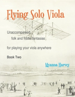 Bertrand.pt - Flying Solo Viola, Unaccompanied Folk And Fiddle Fantasias For Playing Your Viola Anywhere, Book Two