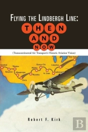 Flying The Lindbergh Line