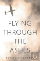 Flying Through The Ashes