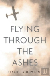 Flying Through The Ashes
