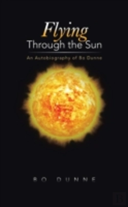 Bertrand.pt - Flying Through The Sun: An Autobiography