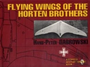 Flying Wings Of The Horten Brothers