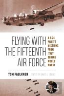 Flying With The Fifteenth Air Force