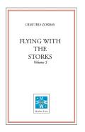 Flying With The Storks (Volume 5)