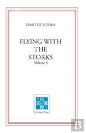 Flying With The Storks (Volume 5)