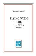 Flying With The Storks (Volume 6)
