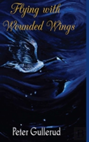 Flying With Wounded Wings