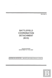 Fm 100-13 Battlefield Coordination Detachment (Bcd)