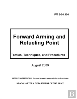 Bertrand.pt - Fm 3-04.104 Forward Arming And Refueling Point