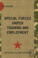 Fm 3-05.222 Special Forces Sniper Training And Employment