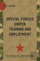 Fm 3-05.222 Special Forces Sniper Training And Employment