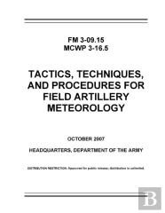 Fm 3-09.15 Tactics, Techniques, And Procedures For Field Artillery Meteorology