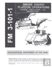 Fm 3-101-1 Smoke Squad/Platoon Operations