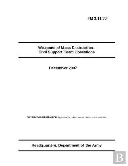 Bertrand.pt - Fm 3-11.22 Weapons Of Mass Destruction- Civil Support Team Operations
