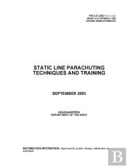 Fm 3-21.220 (Fm 57-220) Static Line Parachuting Techniques And Training