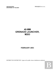 Fm 3-22.31 40-Mm Grenade Launcher, M203