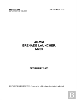 Bertrand.pt - Fm 3-22.31 40-Mm Grenade Launcher, M203