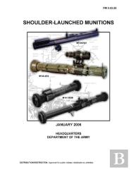 Fm 3-23.25 Shoulder-Launched Munitions
