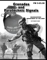 Fm 3-23.30 Grenades And Pyrotechnic Signals