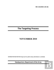 Fm 3-60 The Targeting Process