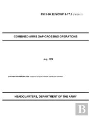 Fm 3-90.12 Combined Arms Gap-Crossing Operations