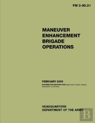 Fm 3-90.31 Maneuver Enhancement Brigade Operations