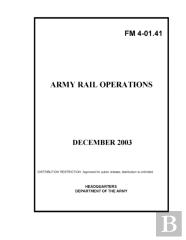 Fm 4-01.41 Army Rail Operations