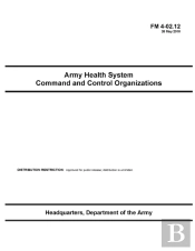 Fm 4-02.12 Army Health System Command And Control Organizations