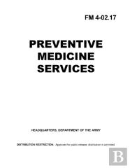 Fm 4-02.17 Preventive Medicine Services