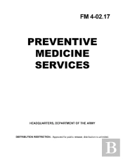 Fm 4-02.17 Preventive Medicine Services