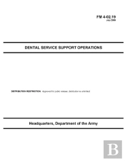Fm 4-02.19 Dental Service Support Operations