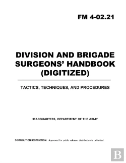Bertrand.pt - Fm 4-02.21 Division And Brigade Surgeons Handbook