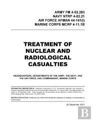 Fm 4-02.283 Treatment Of Nuclear And Radiological Casualties