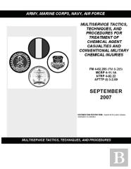 Fm 4-02.285 Multiservice Tactics, Techniques, And Procedures For Treatment Of Chemical Agent Casualties And Conventional Military Chemical Injuries