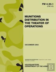 Fm 4-30.1 Munitions Distribution In The Theater Of Operations